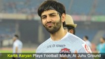 Kartik Aaryan Plays Football Match, At Juhu Ground