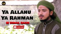 “Ya Allahu Ya Rahman_ _ Naat _ M. Ismail Qadri