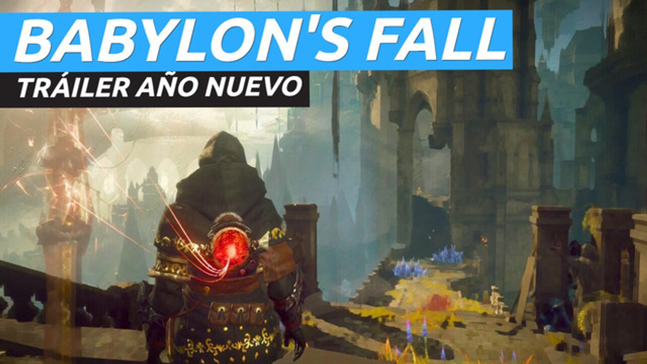 Babylon's Fall - Tráiler Año Nuevo