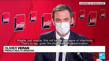 The last wave? French health minister wants to believe in a 'form of immunity'