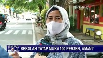 DKI Jakarta Gelar Pembelajaran Tatap Muka 100 Persen, Sejauh Mana Aspek Keamannya?