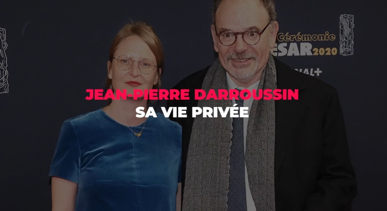 Jean-Pierre Darroussin : ce qu'il faut savoir sur sa vie privée