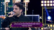 Uğur Aslan _ Halkalı Şeker & Tiridine Bandım