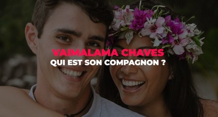 Vaimalama Chaves : qui est son compagnon ?