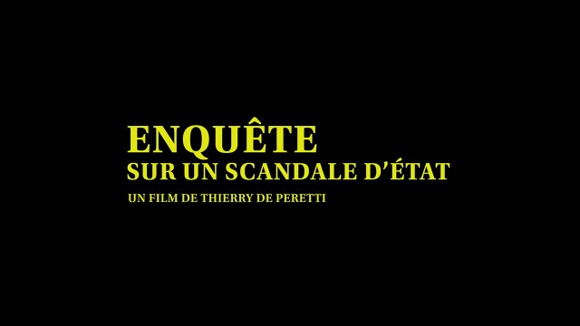 ENQUÊTE SUR UN SCANDALE D'ÉTAT (2020) Streaming Gratis VF