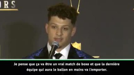 Superbowl LIII - Mahomes : "Si Brady a un dernier lancer à réussir..."
