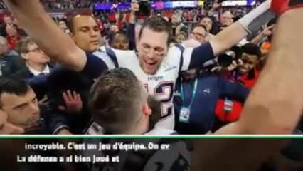 Super Bowl LIII - Brady : "Une victoire incroyable"