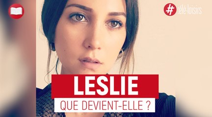 Leslie - Que devient la chanteuse ?