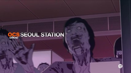 Dernier train pour Busan (-16) & Seoul Station (-12)