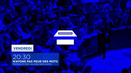 N'ayons pas peur des mots - 8 février