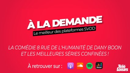 La comédie 8 rue de l'Humanité de Dany Boon et les meilleures séries confinées !
