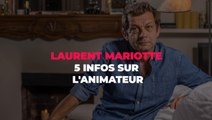 Laurent Mariotte : 5 infos à connaître sur l'animateur