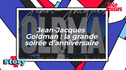 Jean-Jacques Goldman : la grande soirée d’anniversaire
