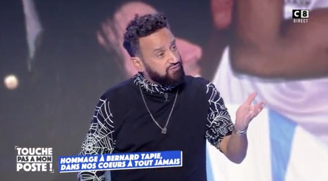Cyril Hanouna n'a jamais rencontré Bernard Tapie
