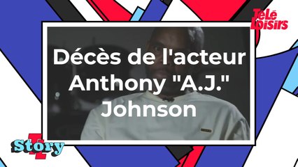 Décès de l'acteur Anthony "A.J." Johnson