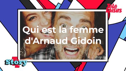 Qui est la femme d'Arnaud Gidoin ?