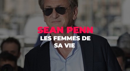 Sean Penn : les femmes de sa vie