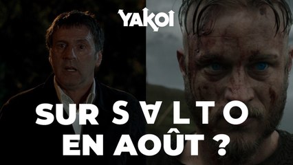 Yakoi sur Salto en août ?
