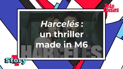 Harcelés - Un thriller made in M6