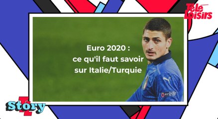 Euro 2020 : ce qu'il faut savoir sur le match Turquie-Italie