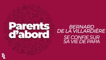 Bernard de la Villardière se confie sur sa vie de papa dans Parents d'abord, le podcast de Télé-Loisirs
