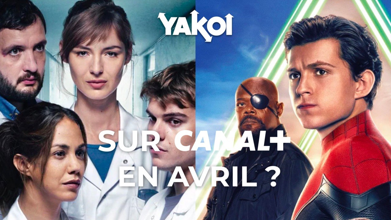 Yakoi sur Canal+ en avril ?