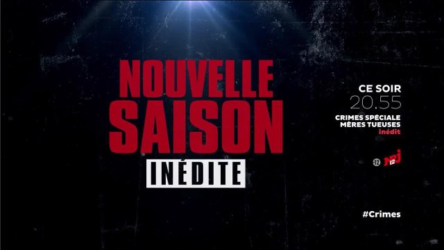 Crimes spéciale mères tueuses - 10 septembre