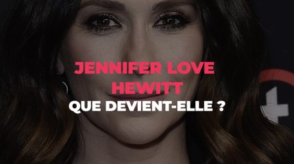 Jennifer Love Hewitt : que devient-elle ?