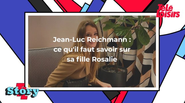 Jean-Luc Reichmann : ce qu'il faut savoir sur sa fille Rosalie