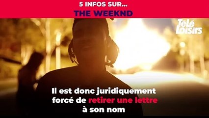 The Weeknd : 5 infos sur l'artiste