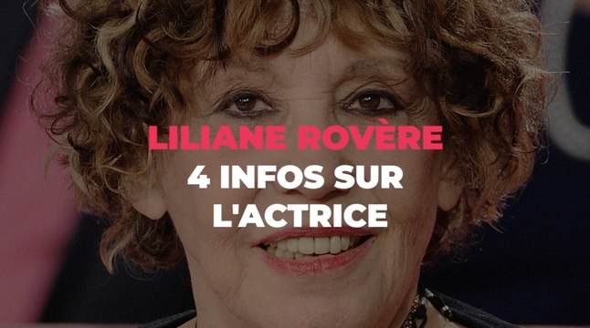 Liliane Rovère : 4 infos sur l'actrice