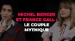 Michel Berger et France Gall : leur belle histoire d'amour