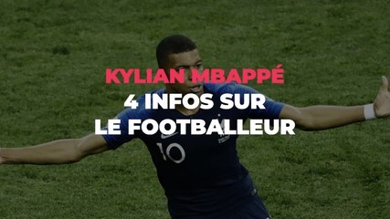 Kylian Mbappé : ce qu'il faut savoir sur le footballeur