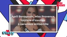 April Benayoum, Miss Provence, victime d’injures antisémites