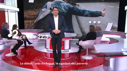 Débat   ados en fugue, le combat des parents - 6 janvier