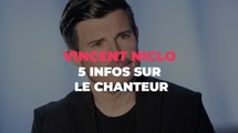 Vincent Niclo : 5 infos à connaître sur le chanteur