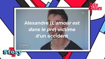 Alexandre (L'amour est dans le pré 2020) victime d'un accident quelques jours après son installation chez Mathieu