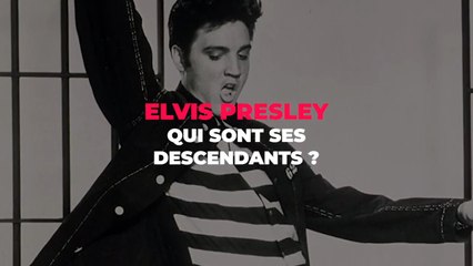Elvis Presley - Qui sont les descendants du king ?