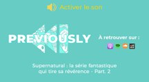 Supernatural se dévoile dans Previously, le podcast de Télé-Loisirs !