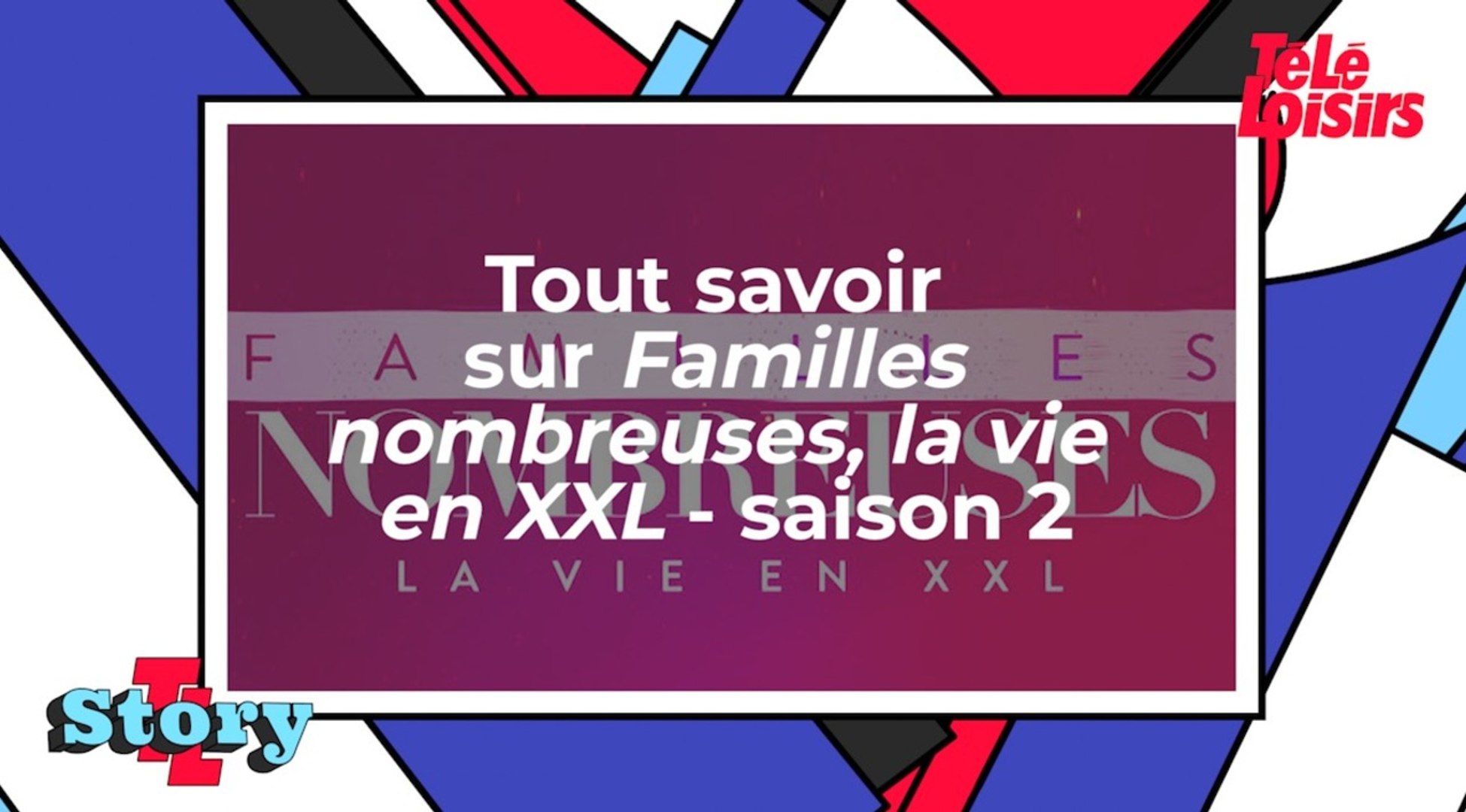 Famille Nombreuse La Vie En Xxl Saison 2
