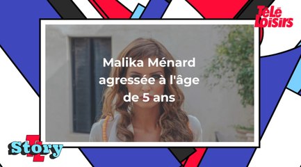 Malika Ménard raconte l'agression dont elle a été victime à l'âge de 5 ans