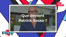 Que devient Patrick Bosso ?