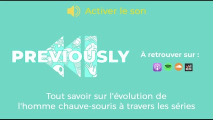 Batman se dévoile dans Previously, le podcast de Télé-Loisirs !