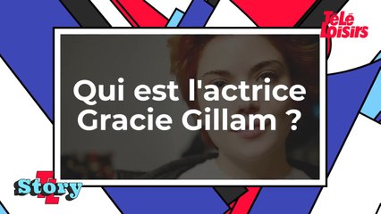 Bébé Volé - Qui est l'actrice Gracie Gillam ?