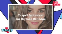 Le cauchemar d’une fille au pair : ce qu'il faut savoir sur l'actrice Brytnee Ratledge