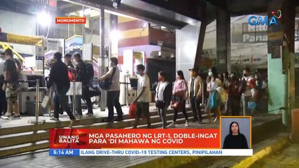 Mga pasahero ng LRT-1, doble-ingat para 'di mahawa ng COVID | UB