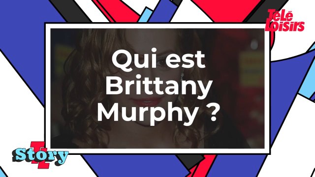 Qui est l'actrice Brittany Murphy ?