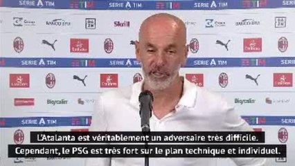 36e j. - Pioli : "PSG - Atalanta sera un beau choc à regarder à la télé"