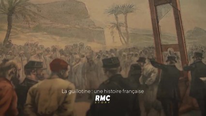 La guillotine : une histoire française