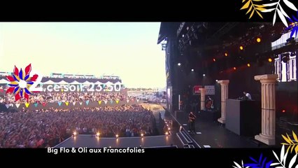 Big Flo & Oli aux Francofolies - 20 juillet